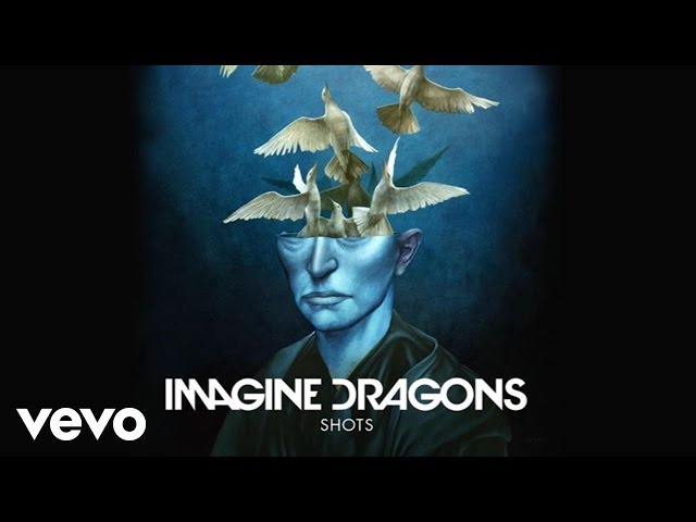 Imagine Dragons - Shots (Audio)
