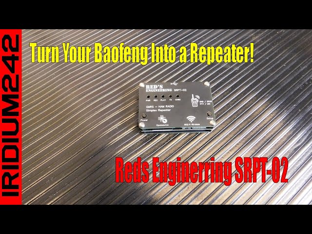 Inexpensive Emergency Repeater Option For Ham And GMRS, Red's Engineering SRPT 02!