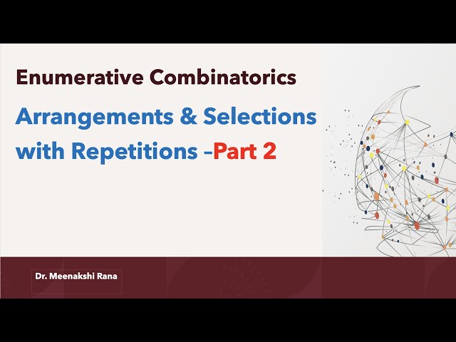 Arrangements & Selections with Repetitions | Part 2|
