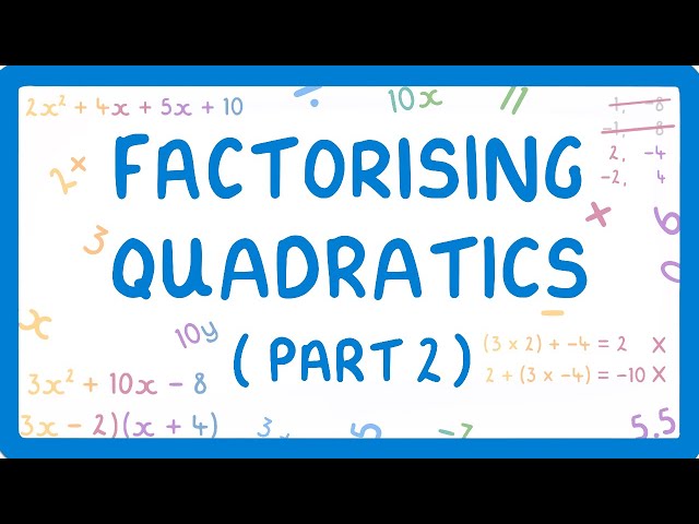 GCSE Maths - Factorising Quadratics - Part 2 - (When the x^2 Coefficient is More Than 1)  #50
