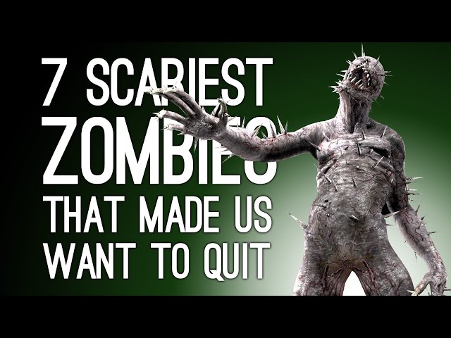 7 Scariest Zombies That Made Us Want to Stop Playing Immediately