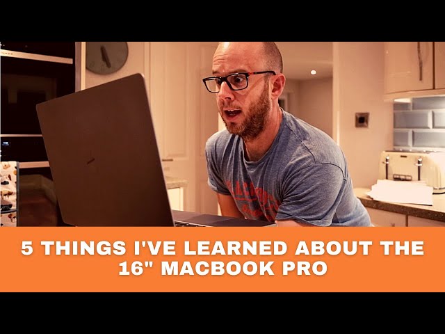 5 things I’ve learned about the 16” MacBook Pro | Mark Ellis Reviews