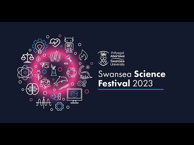 Swansea Science Festival 2023