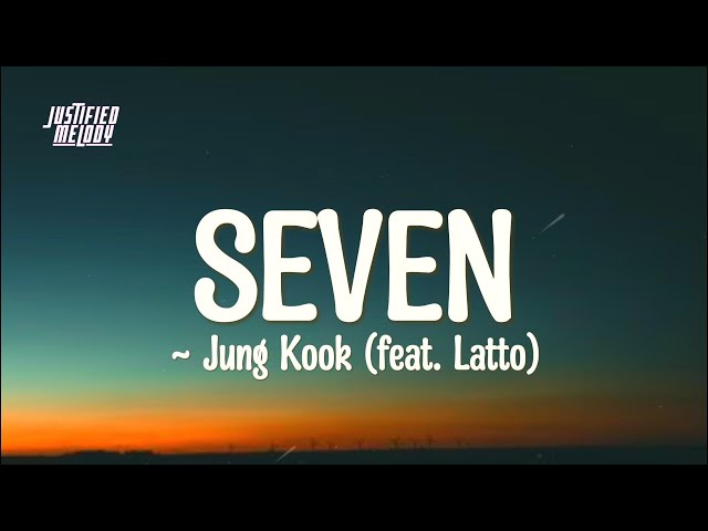 Jung Kook - Seven feat. Latto (Lyrics)