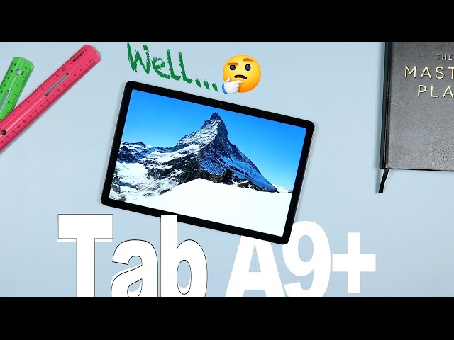 Galaxy Tab A9 PLUS | NOT What I Expected...