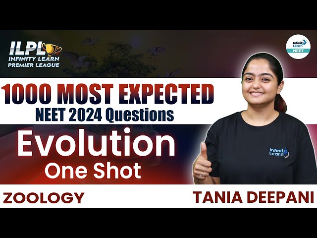1000 Most Important NEET Zoology Questions | Evolution in One Shot | NEET 2024 Zoology