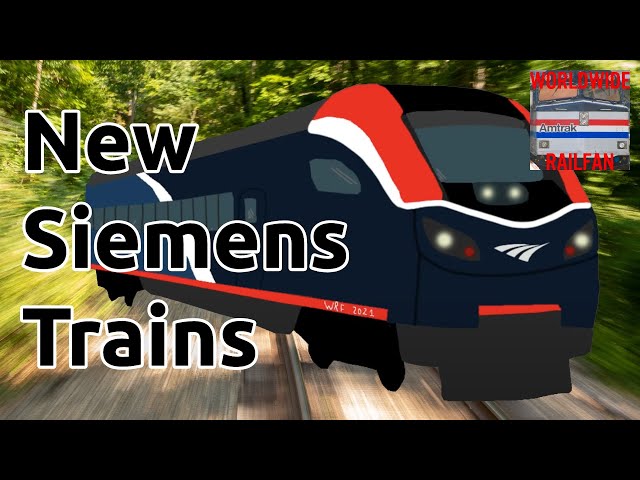 The Future of Amtrak ($7.3 Billion Deal With Siemens)