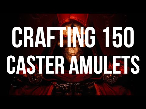 CRAFTING 150 CASTER AMULETS - THE HUNT FOR 2/20
