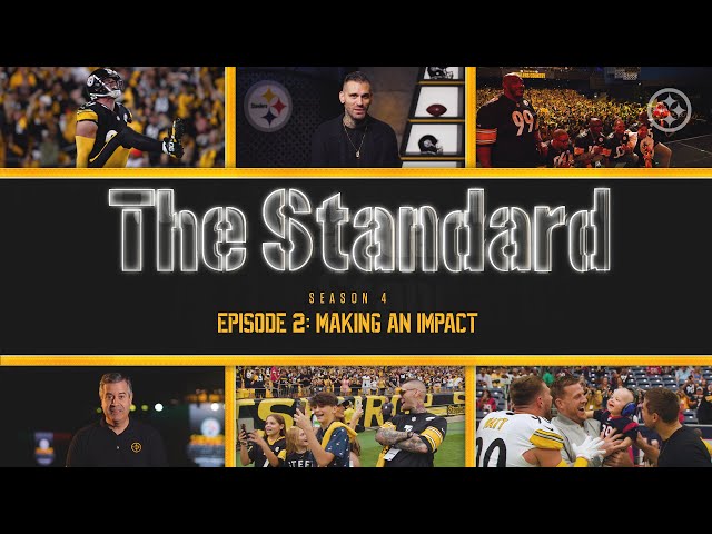 The Standard (S4, E2): Making an Impact | Pittsburgh Steelers