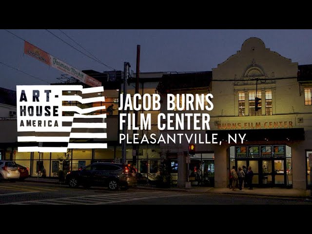 Art-House America: Jacob Burns Film Center
