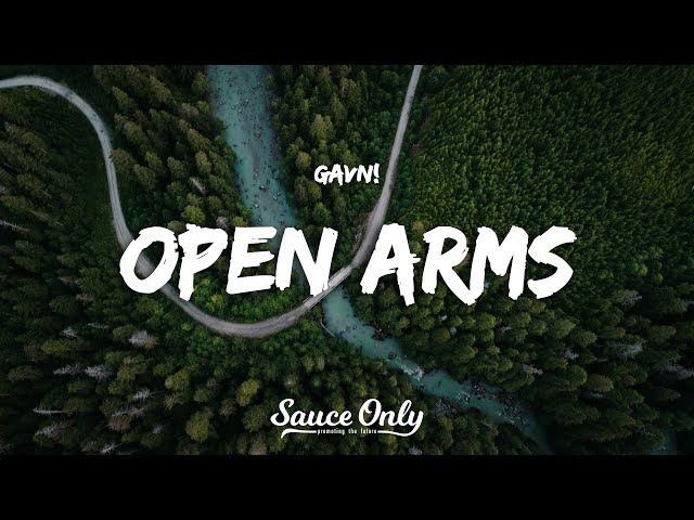 gavn! - Open Arms (Hallelujah) (Lyrics)
