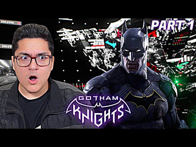I CANT BELIEVE IT STARTS THIS WAY! (Gotham Knights Part 1)