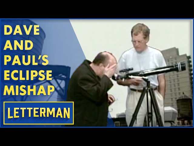 Dave And Paul's Eclipse Mishap | Letterman