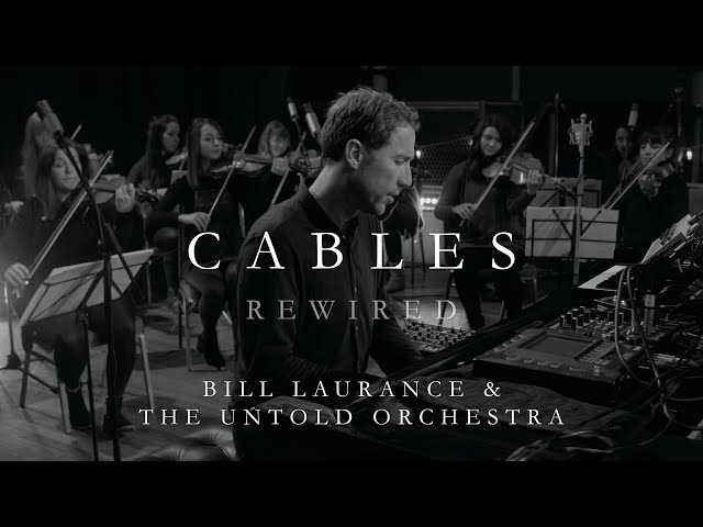 Bill Laurance – Cables Rewired Official Video (ft. The Untold Orchestra)