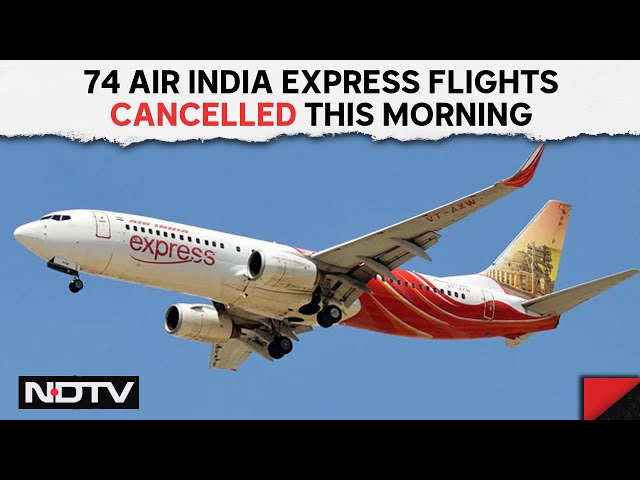 Air India Express News | 74 Air India Express Flights Cancelled Amid Layoffs Due To Mass Sick Leave