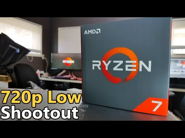 Ryzen 1700 vs i7 7700K | 720p Low Setting Benchmarks