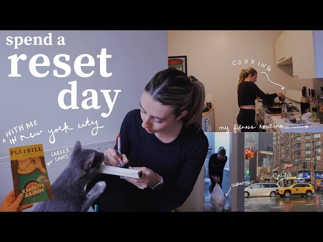 spend a chatty reset day with me in NYC | getting my mind, body and career back on track