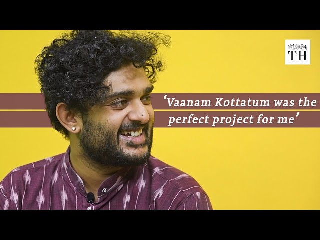 Sid Sriram on turning composer for Vaanam Kottatum, working with A.R Rahman and Ilaiyaraaja