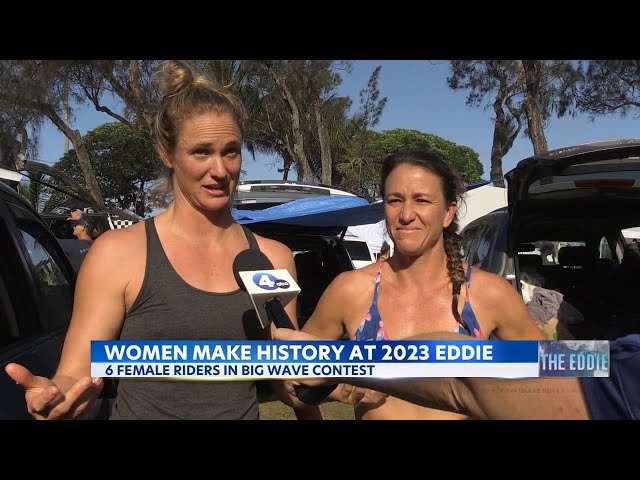 For the first time in history, women compete in the Eddie Big Wave surfing competition