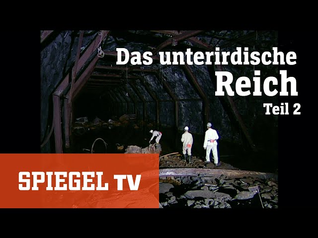 Die geheimen Welten der Nazis (2): Das unterirdische Reich | SPIEGEL TV