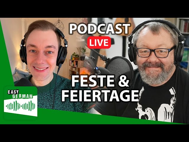 Holidays and Celebrations in Germany | Easy German Podcast 148 (LIVE)