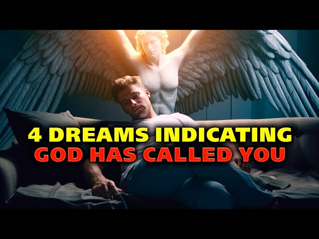 4 Dreams Indicating God Has Called You ( This Only Happens When You Are Chosen One )