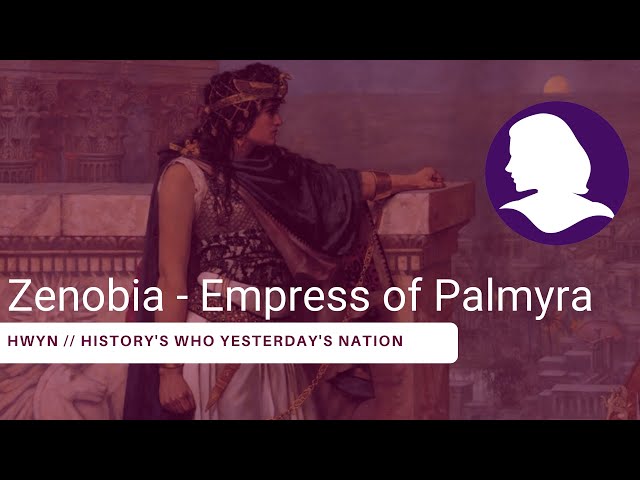 Zenobia - Queen of Palmyra #ProjectHerStory