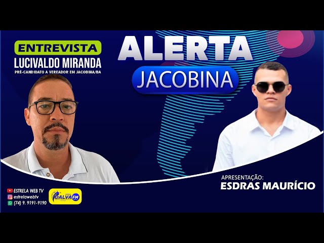 ALERTA JACOBINA  | com Esdras Maurício │ 01/mai/2024