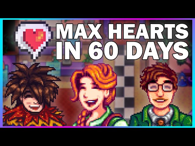 The BEST Way to Get 10 HEARTS with EVERY VILLAGER | Stardew Valley 1.5