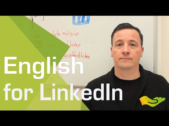 English lesson. English for LinkedIn. Some key vocabulary for using Linkedin in English.