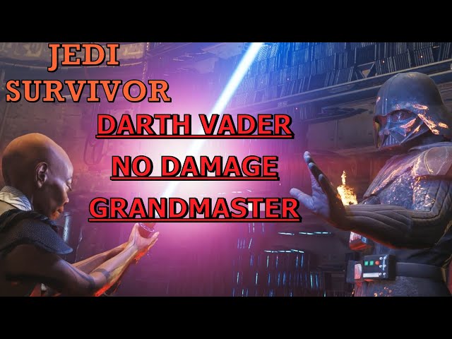 Darth Vader, Grandmaster No Damage | Star Wars: Jedi Survivor