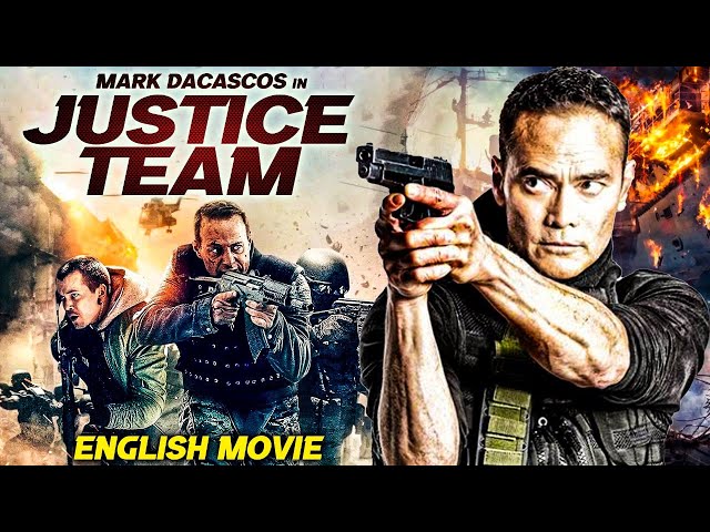 JUSTICE TEAM - Hollywood Movie | Mark Dacascos | Blockbuster Full Action Thriller Movie In English