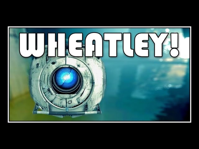 Portal 2 - Wheatley Through The Whole Game