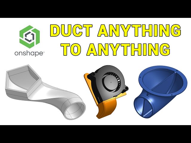 Ducts and adaptors using Onshape loft and shell - 3D design for 3D printing pt3