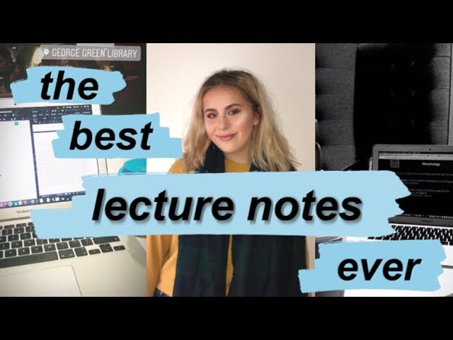 how to make first class lecture notes & save time on reading