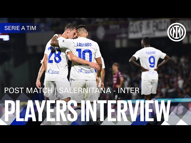 LAUTARO AND PAVARD | SALERNITANA 0-4 INTER PLAYERS INTERVIEW 🎙️⚫🔵