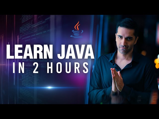 Java for Beginners - Learn Java in 2 Hours