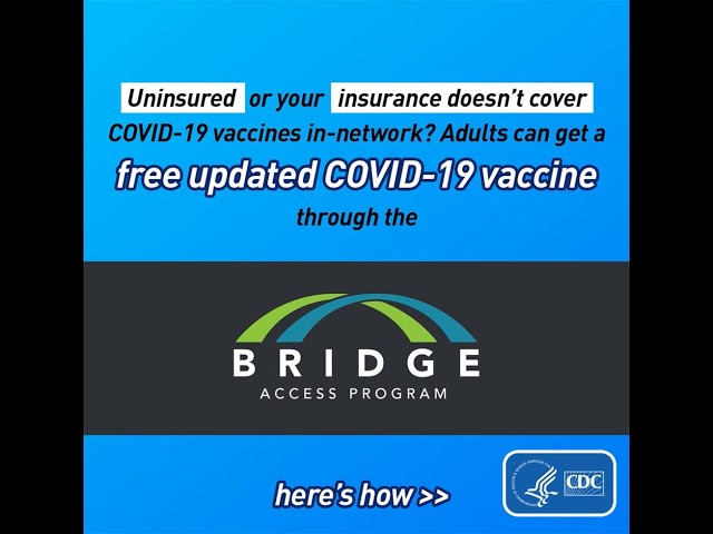 How to get a Free COVID-19 Vaccine through the Bridge Access Program - 1080x1920