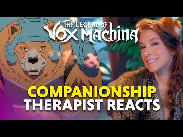 The Psychology of Companionship — The Legend of Vox Machina: Trinket's Tale — Therapist Reacts!