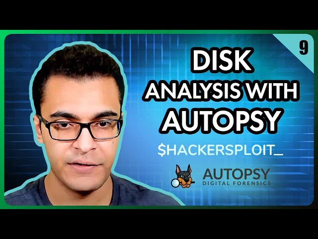 Disk Analysis with Autopsy | HackerSploit Blue Team Training