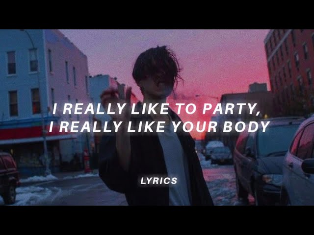 i really like to party, i really like your body (tiktok version) lyrics Sad Girls Love Money (remix)