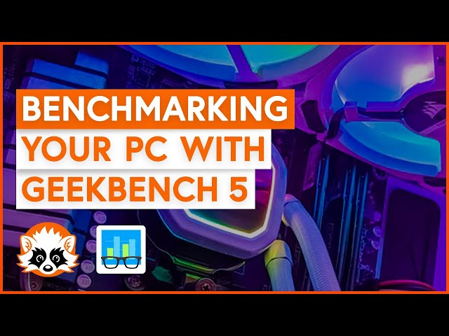 How to benchmark your PC with Geekbench 5