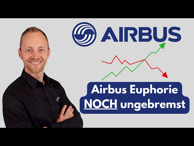 Airbus Aktie | Mein Kursziel!