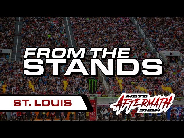 St Louis Supercross 2022 - From The Stands