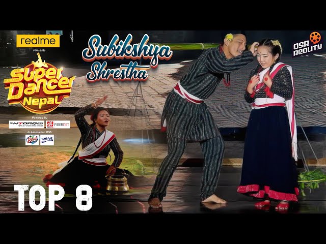 SUPER DANCER NEPAL | Subikshya Shrestha & Rabita Magar | Sirsaya Hegu | Performance Top 8