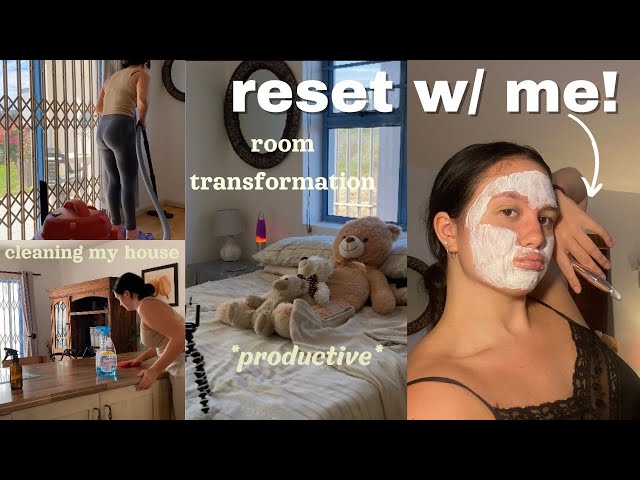 RESET W/ ME♡ | cleaning my house, room transformation, productivity, self care |