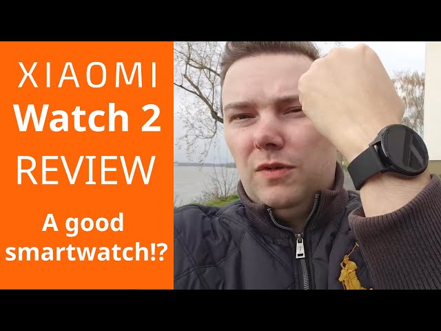 Xiaomi Watch 2 - Does WearOS make a good smartwatch!?