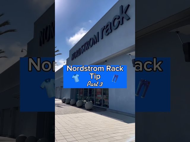 Deal Hacks at Nordstrom Racks PART 3