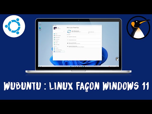 Wubuntu : Test et Avis sur cette distribution ressemblant à Windows