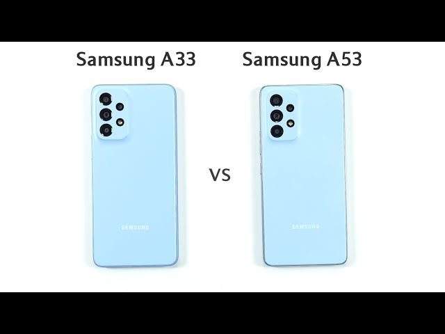 Samsung A33 vs Samsung A53 Speed Test & Camera Comparison